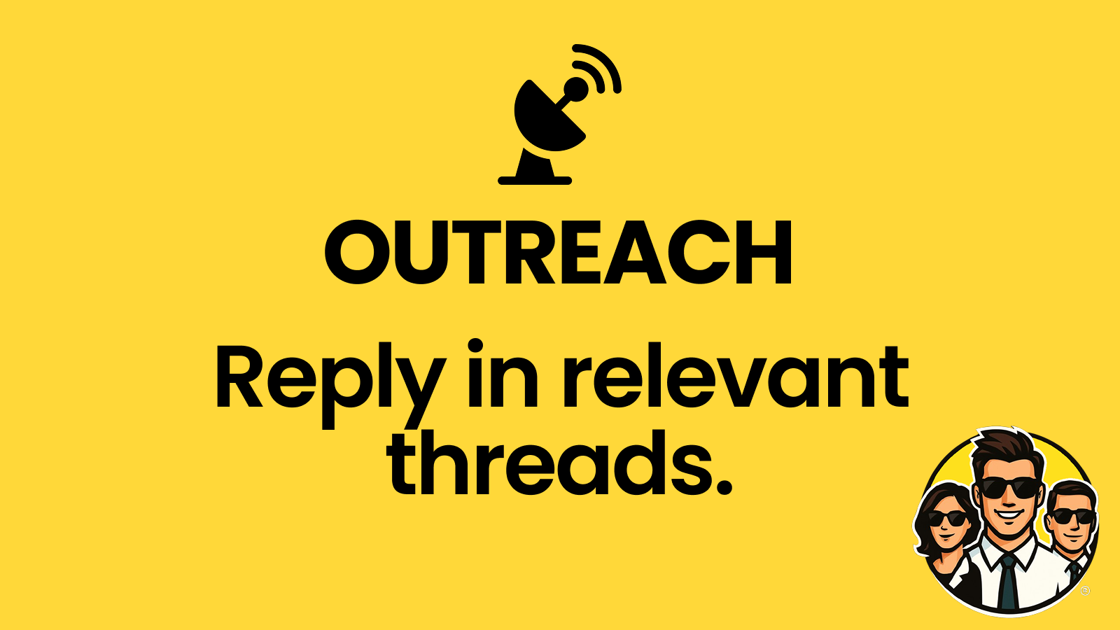 Outreach Mode: Join Conversations That Matter